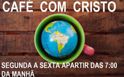 CAFÉ COM CRISTO 