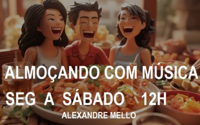 ALMOCANDO COM MUSICA  