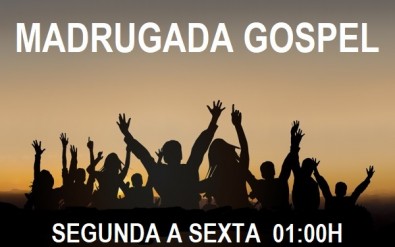 MADRUGADA GOSPEL
