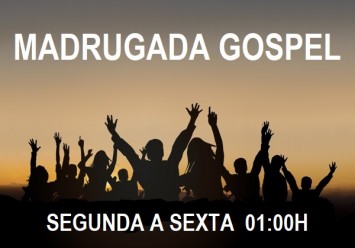 MADRUGADA GOSPEL
